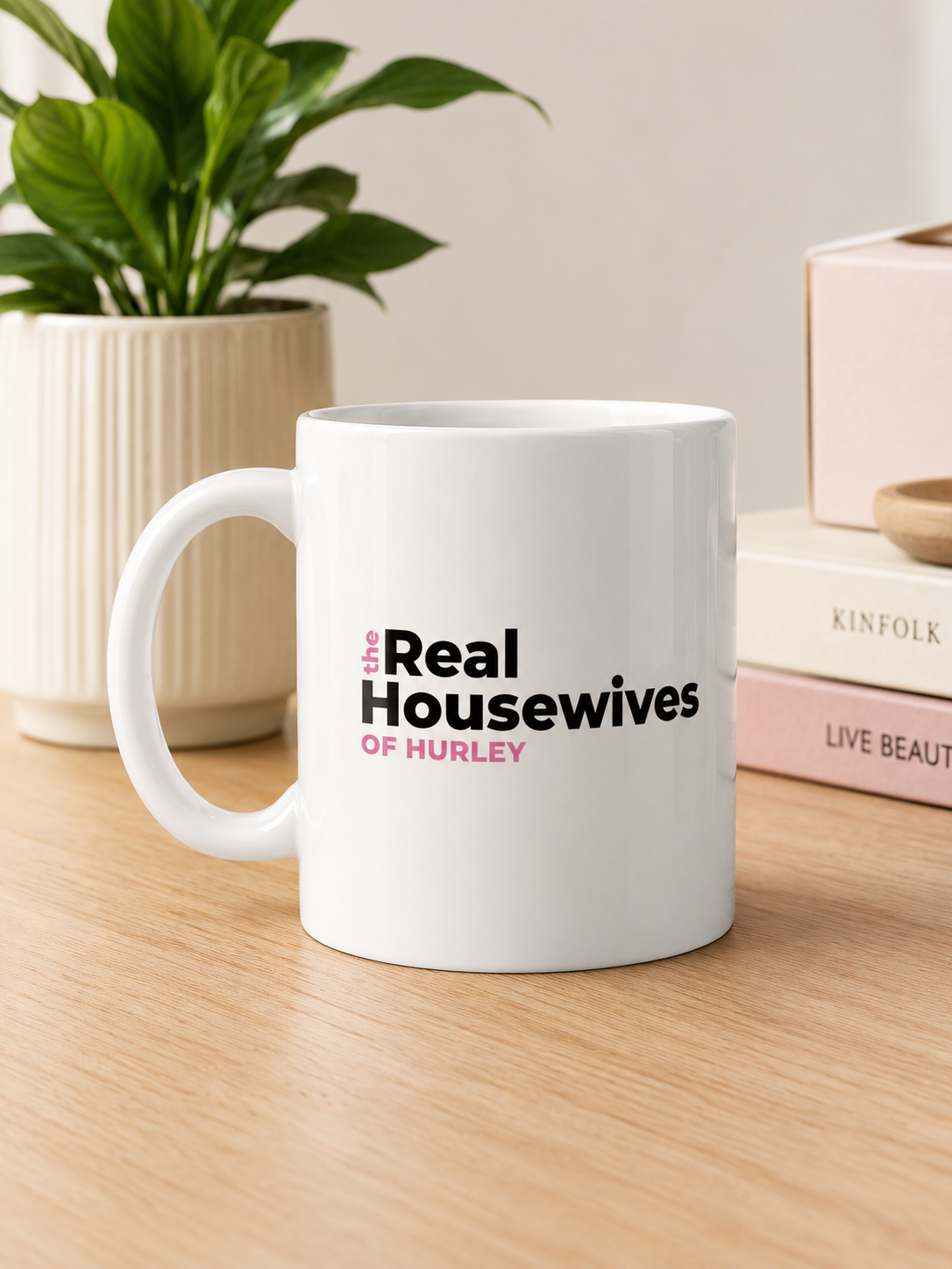Custom The Real Housewives - Your Town City TV Coffee Mug