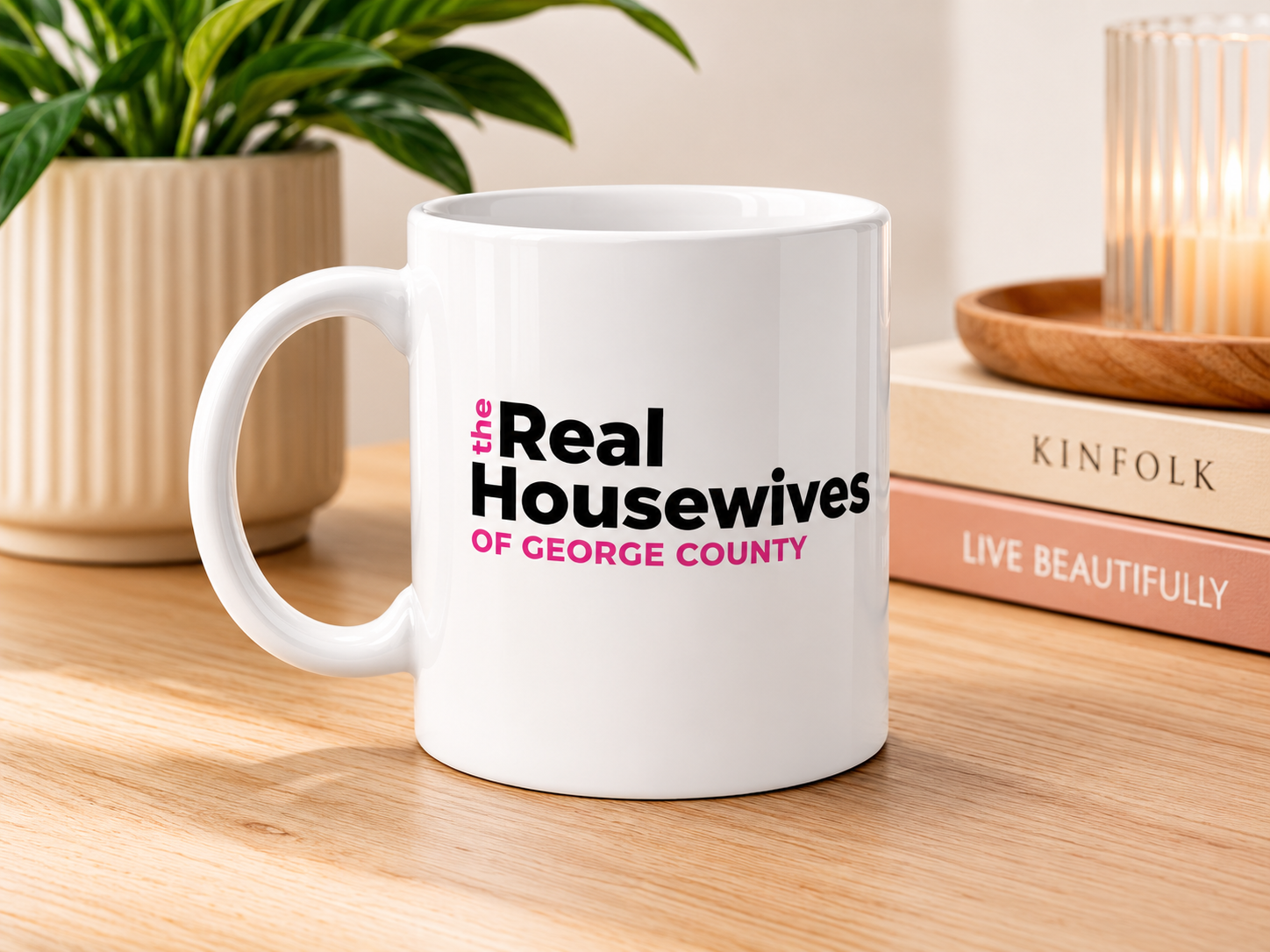 Custom The Real Housewives - Your Town City TV Coffee Mug